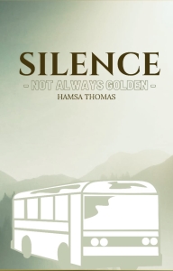 Silence - Not Always Golden
