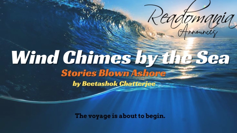 Readomania announces Beetashok Chatterjee's Wind Chimes by the Sea